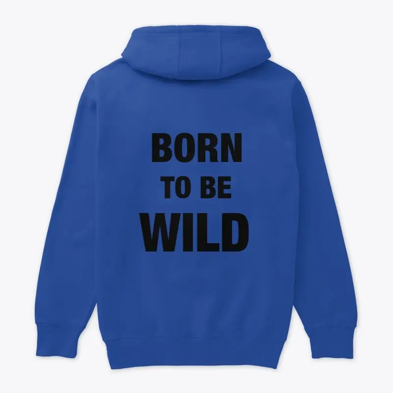 BORN TO BE WILD